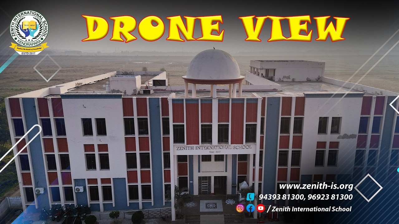 DRONE VIEW ZENITH INTERNATIONAL SCHOOL | KENDRAPARA
