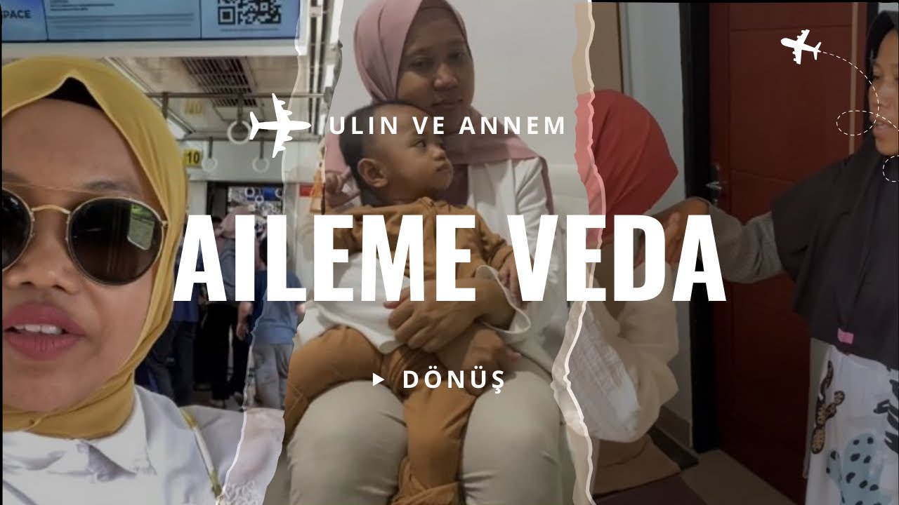 ULİN’İN EVİNE GİTTİM! ANNEMLE VEDALAŞTIM! ARTIK TÜRKİYE’YE DÖNÜYORUM!