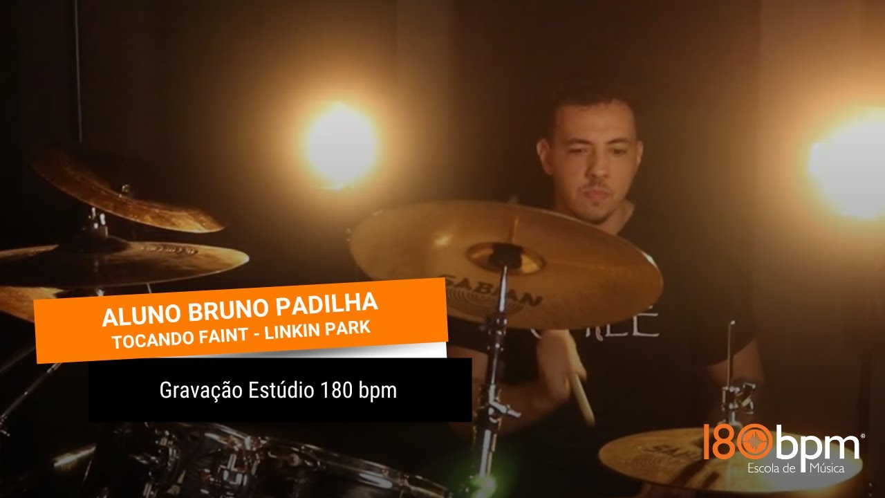Faint - Linking Park - Aluno de bateria Bruno Padilha