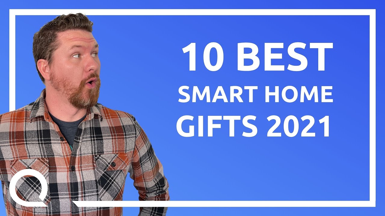 Smart Home Gift Guide 2021 | Top 10 Smart Home Gifts You NEED!