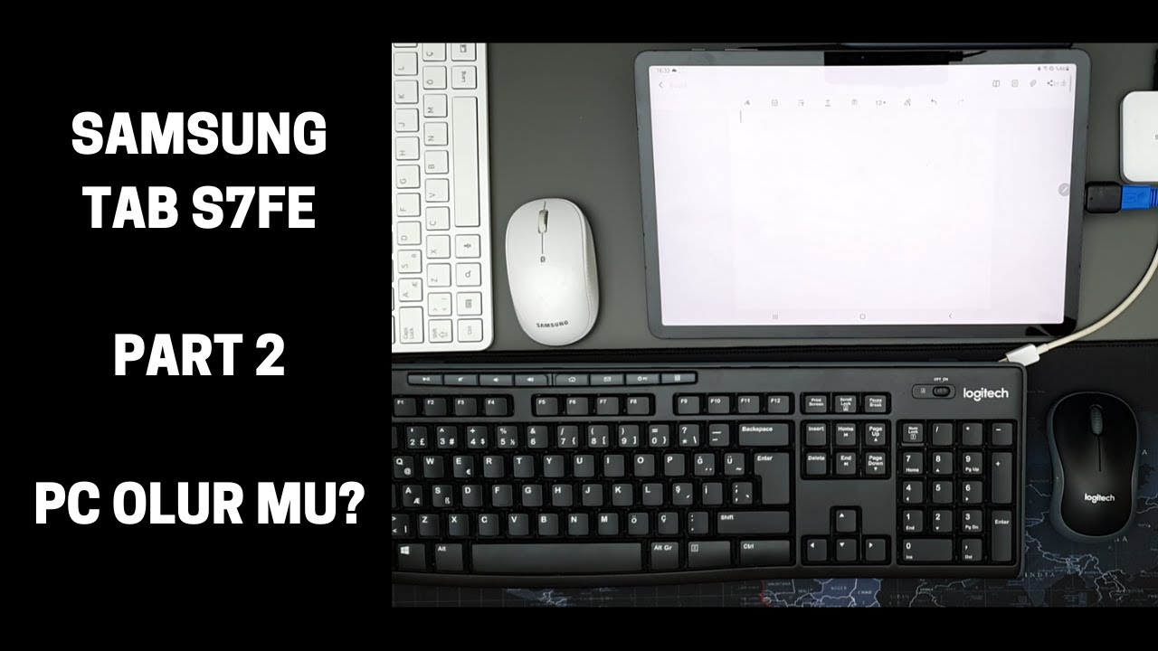 Samsung Tab S7 FE İncelemesi Part 2. PC Olur mu?