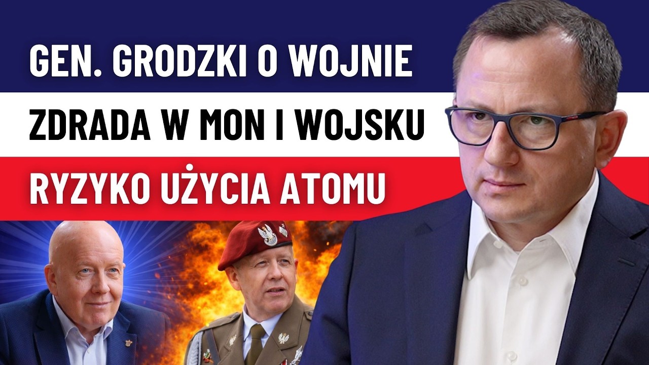 Broń Jądrowa, Prowokacje Rosji, Wojna z Iranem, Zdrada w Wojsku, SAFE! Gen. Bryg. Rez. G. Grodzki