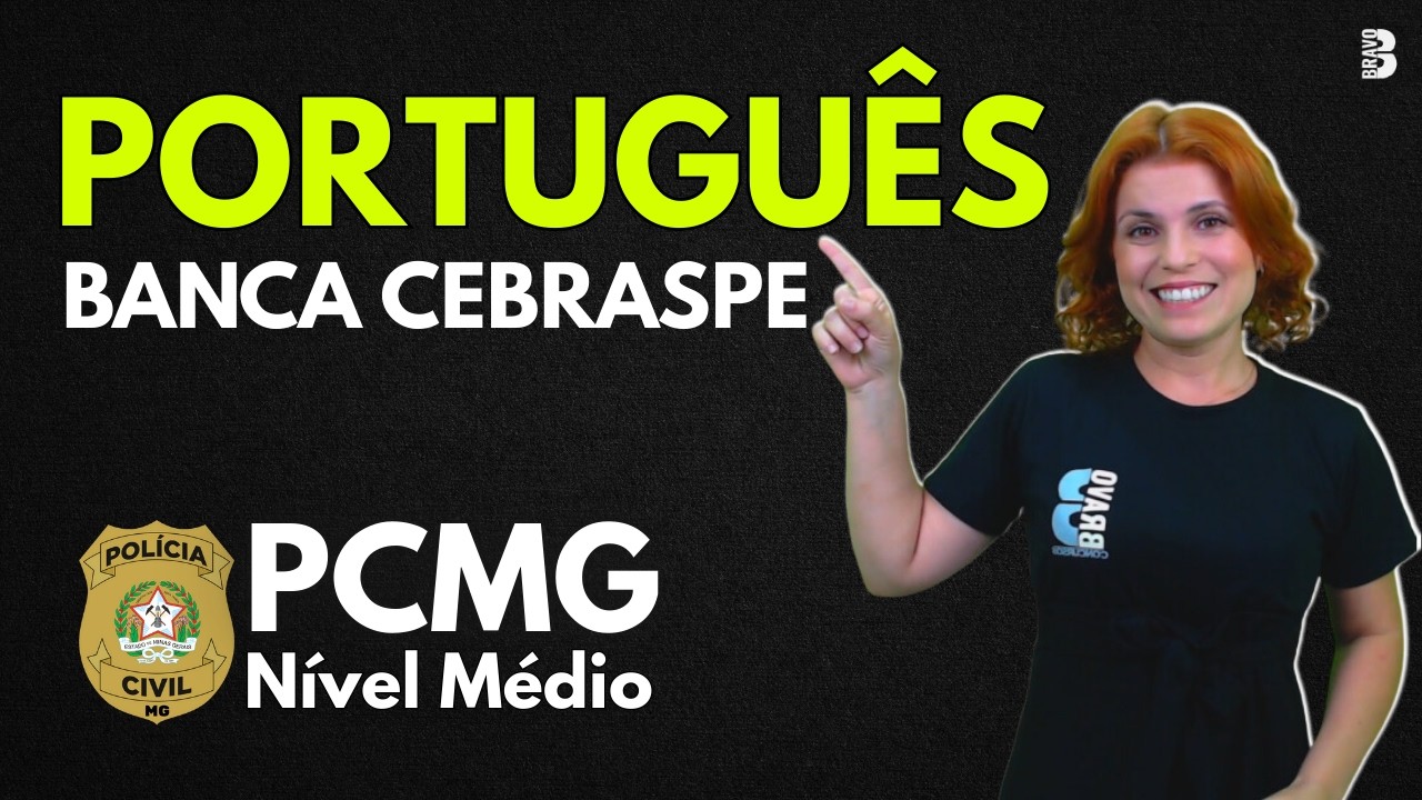 PORTUGUÊS | BANCA CEBRASPE | | CONCURSO PCMG