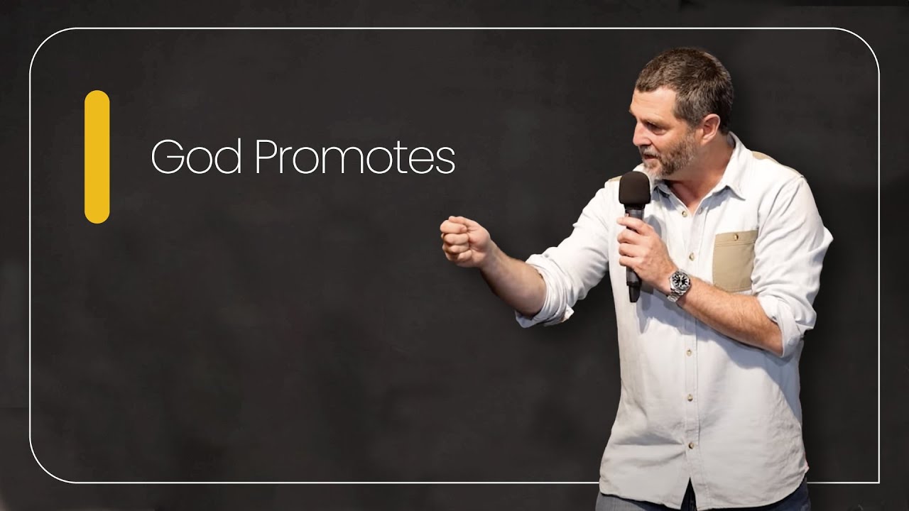 God Promotes | Andrew Selley | 02 February 2025