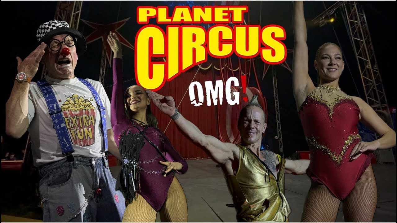 CIRCUS AS YOU'VE NEVER SEEN IT BEFORE.PLANET CIRCUS 2025
