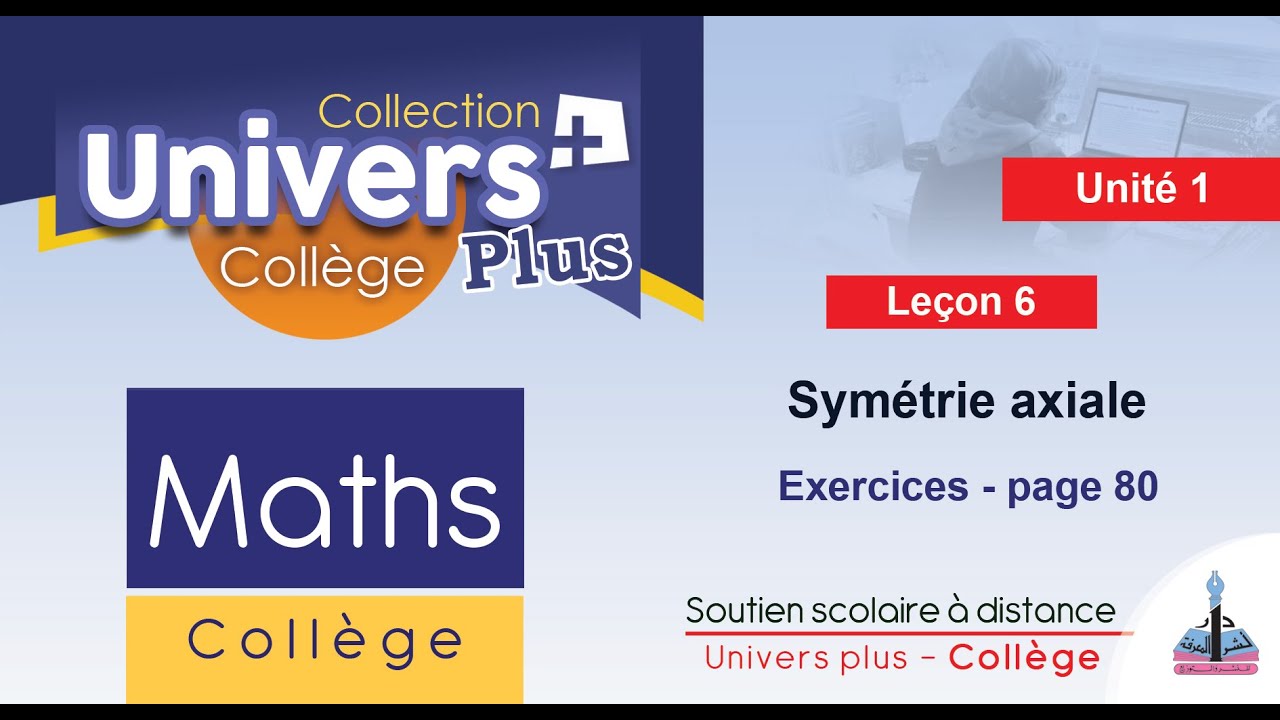 Univers Plus Maths 2AC - Leçon 6 : Symétrie axiale -  Exercices page 80