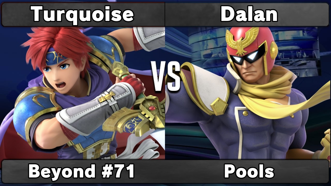 Turquoise (Roy) vs Dalan (Captain Falcon) | Pools | Beyond #71