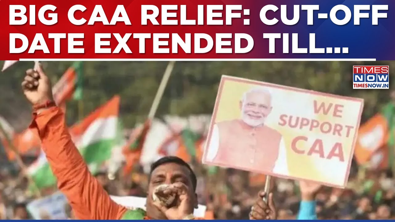 Big Move By Modi Govt: CAA Entry Cut-Off Date Extended Till This Date...| Pre-2024 Entrants&nbsp;Allowed?