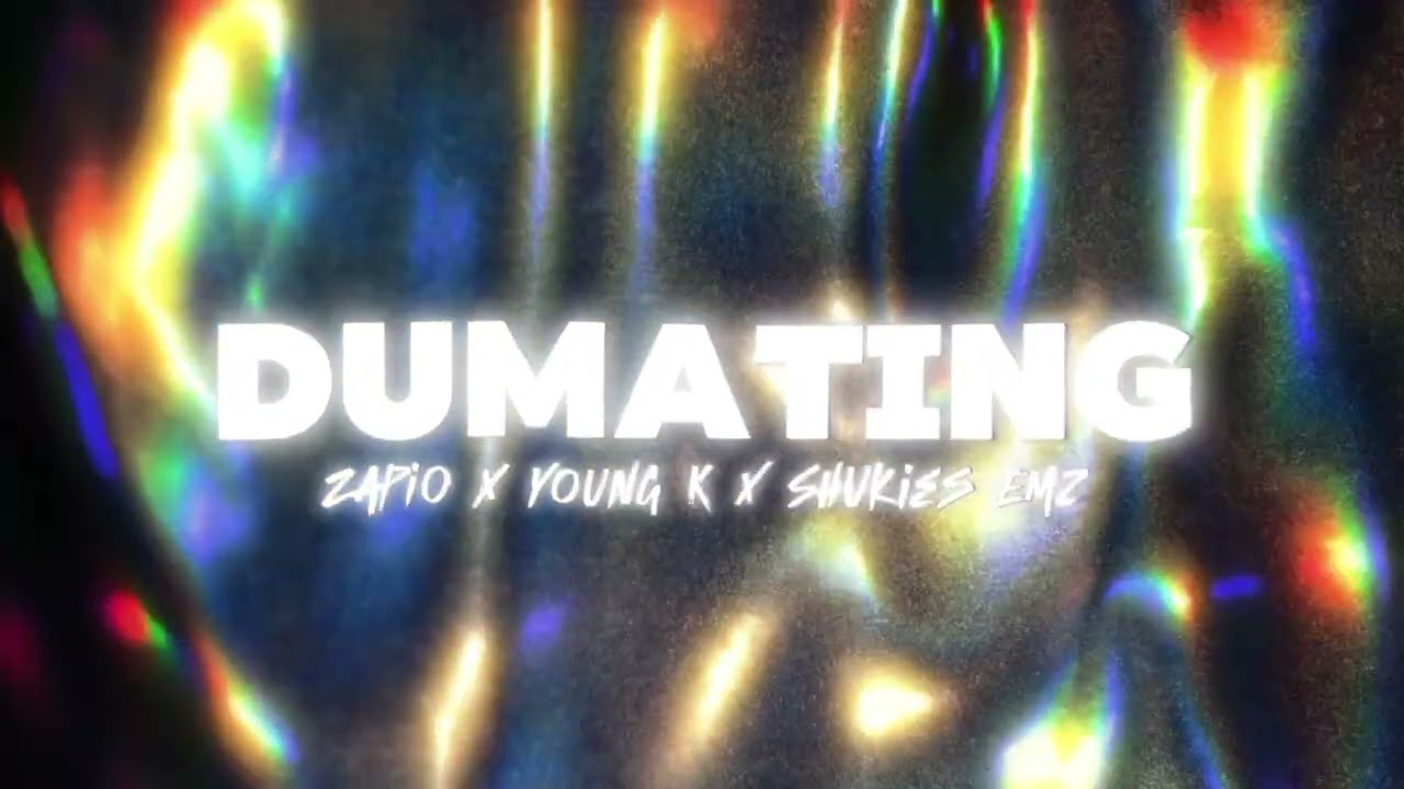 DUMATING - Zapio X Young K X Shukies Emz ( Official Visualizer)