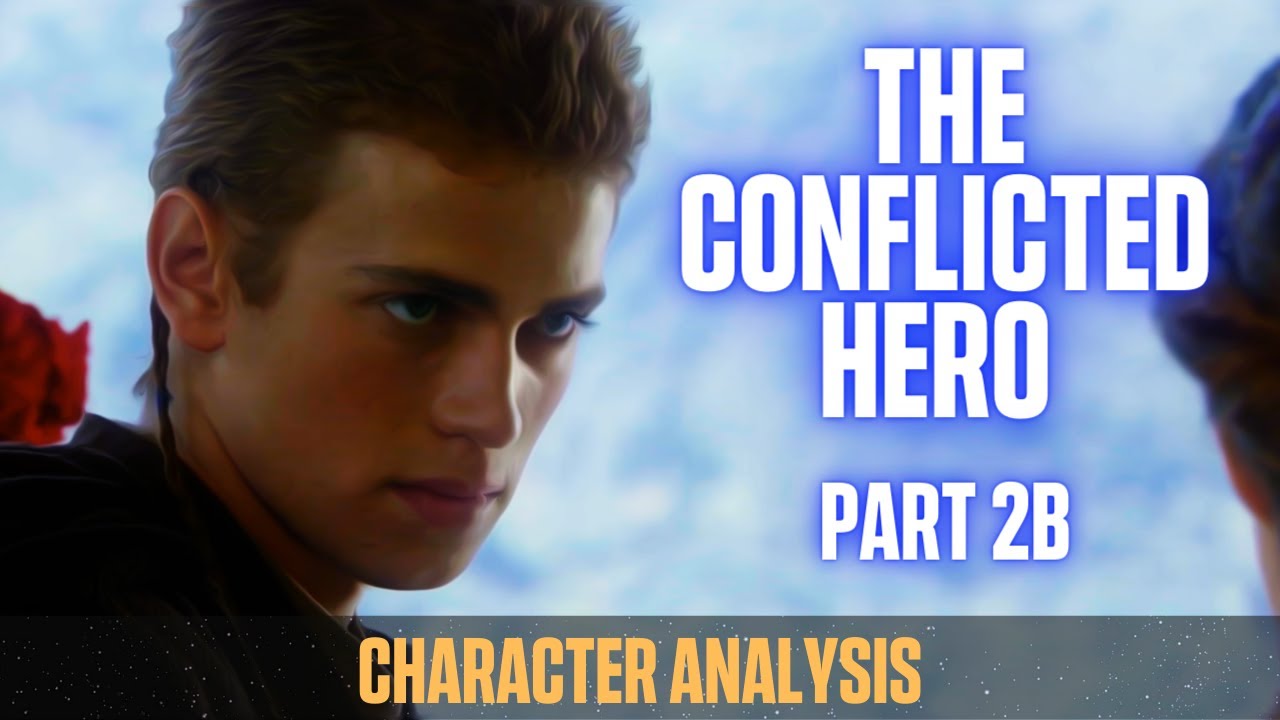 Anakin Skywalker Character Analysis [Part 2B] (Best Star Wars Character of All Time Series)