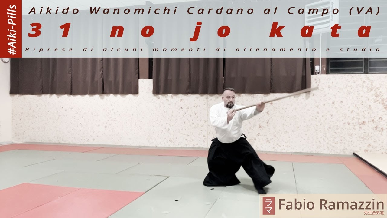 31 no jo kata Aikido Wanomichi - Fabio Ramazzin