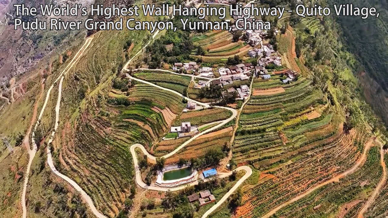 The world's highest hanging wall road-Quito Village, Pudu River Grand Canyon, Yunnan, China世界最高掛壁公路