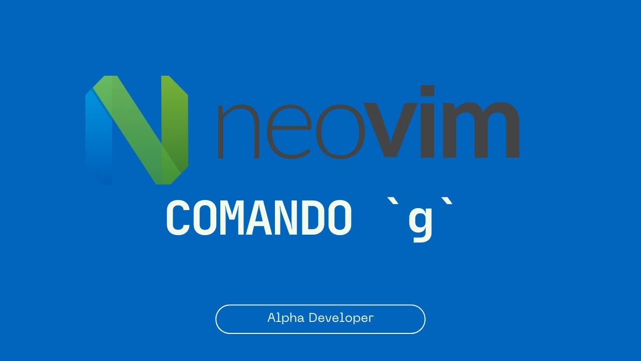 Aprende el comando g con neovim