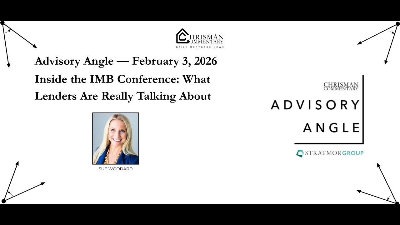Advisory Angle p/b STRATMOR Group - Inside the IMB Conference: What Lenders Are Really Talking About