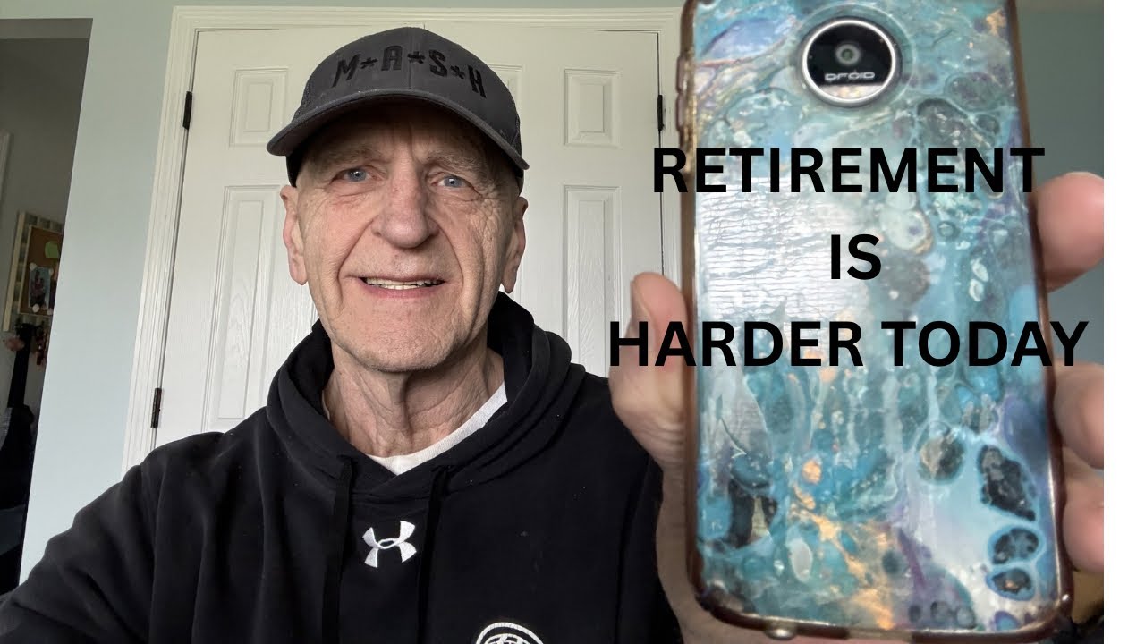RETIREMENT IS HARDER TODAY 