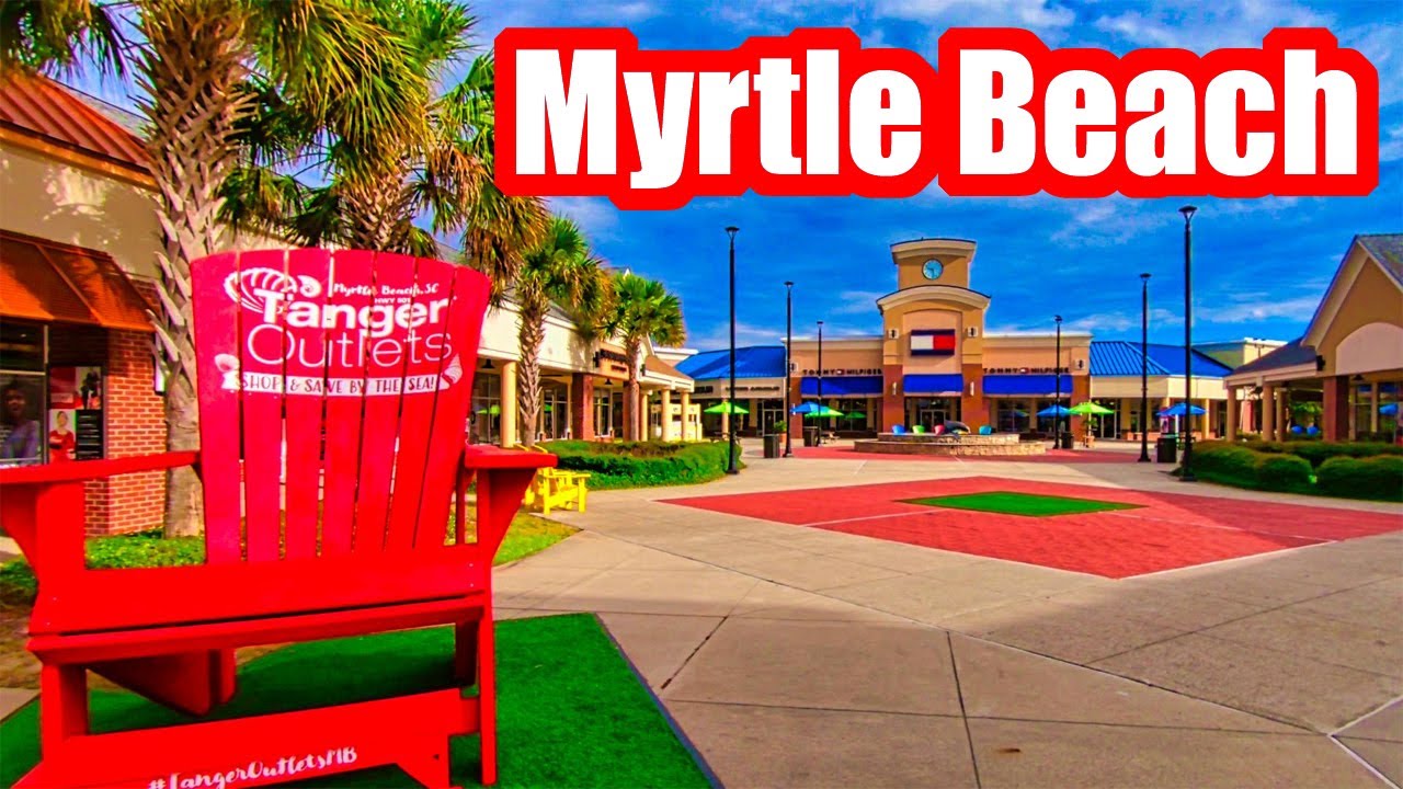 MYRTLE BEACH TANGER OUTLETS HIGHWAY 501 TOUR! | MYRTLE BEACH SHOPPING