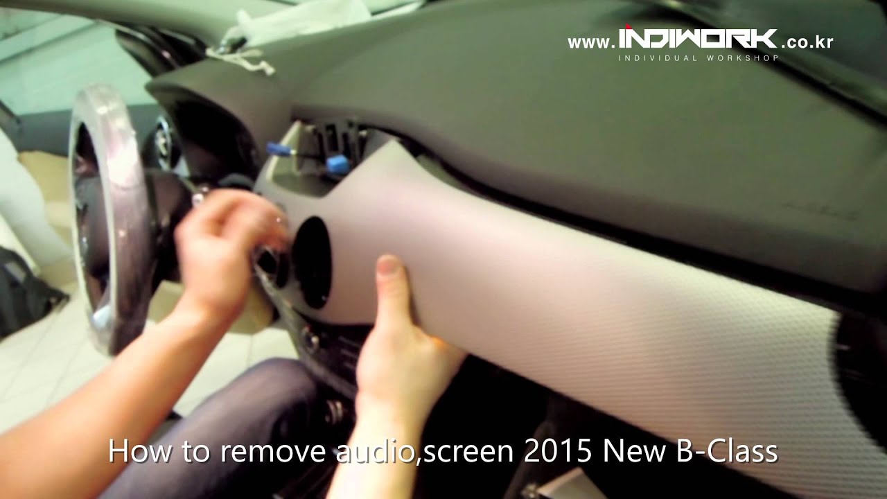 2015 Mercedes-Benz B-Class(W246) How to remove audio,monitor  by 인디웍 indiwork