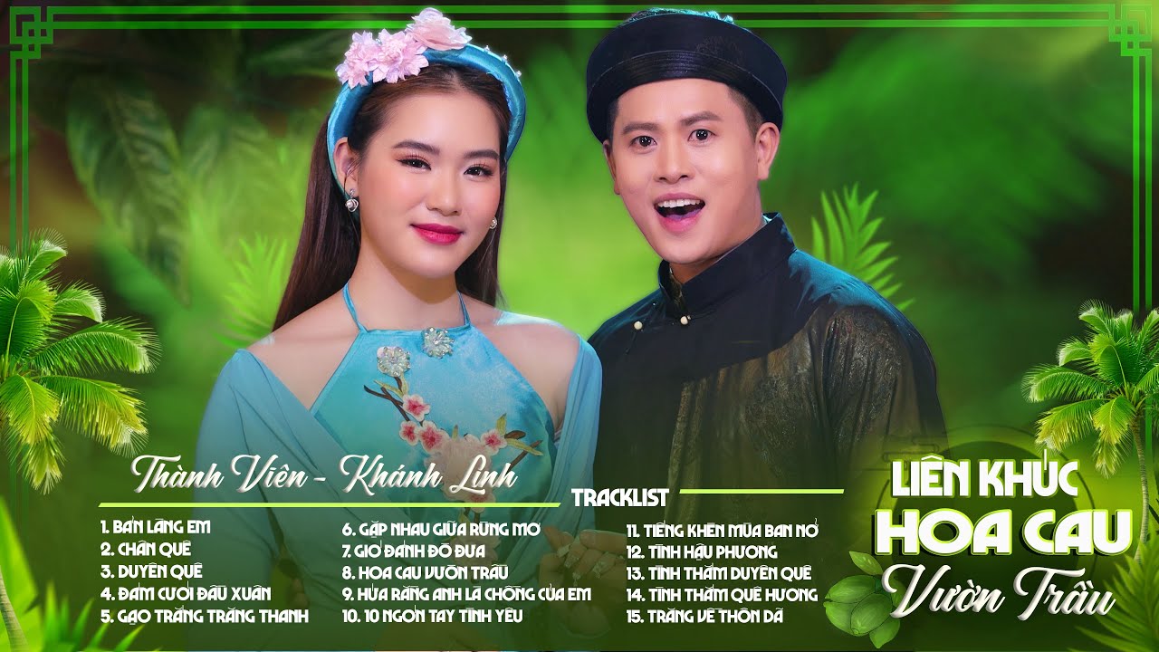 Liên Khúc Song Ca Nhạc Trữ Tình Hay Nhất Hiện Nay - Tuyệt Đỉnh Song Ca | Thành Viên ft Khánh Linh