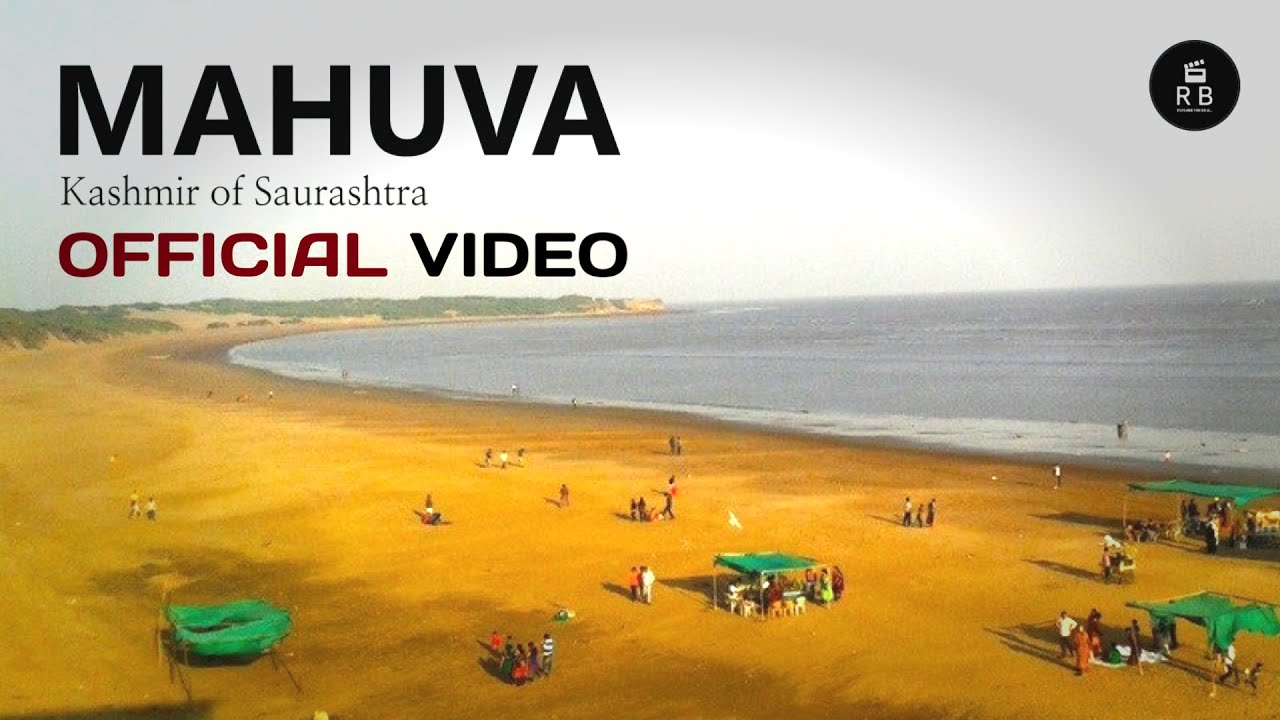 Kashmir Of Saurashtra - Mahuva || Video Documentary || RnB Studios