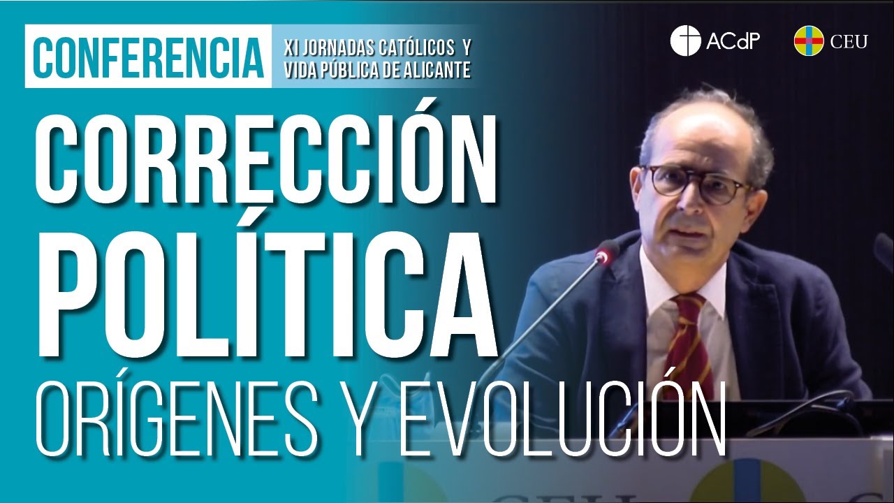 'Orígenes y evolución de la corrección política' por Higinio Marín