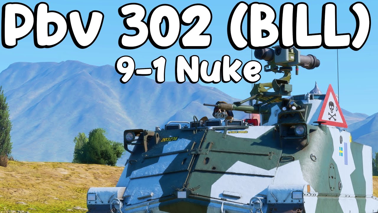 Pbv 302 (BILL) 9-1 Nuke. Holy Shitbox With Top Attack
