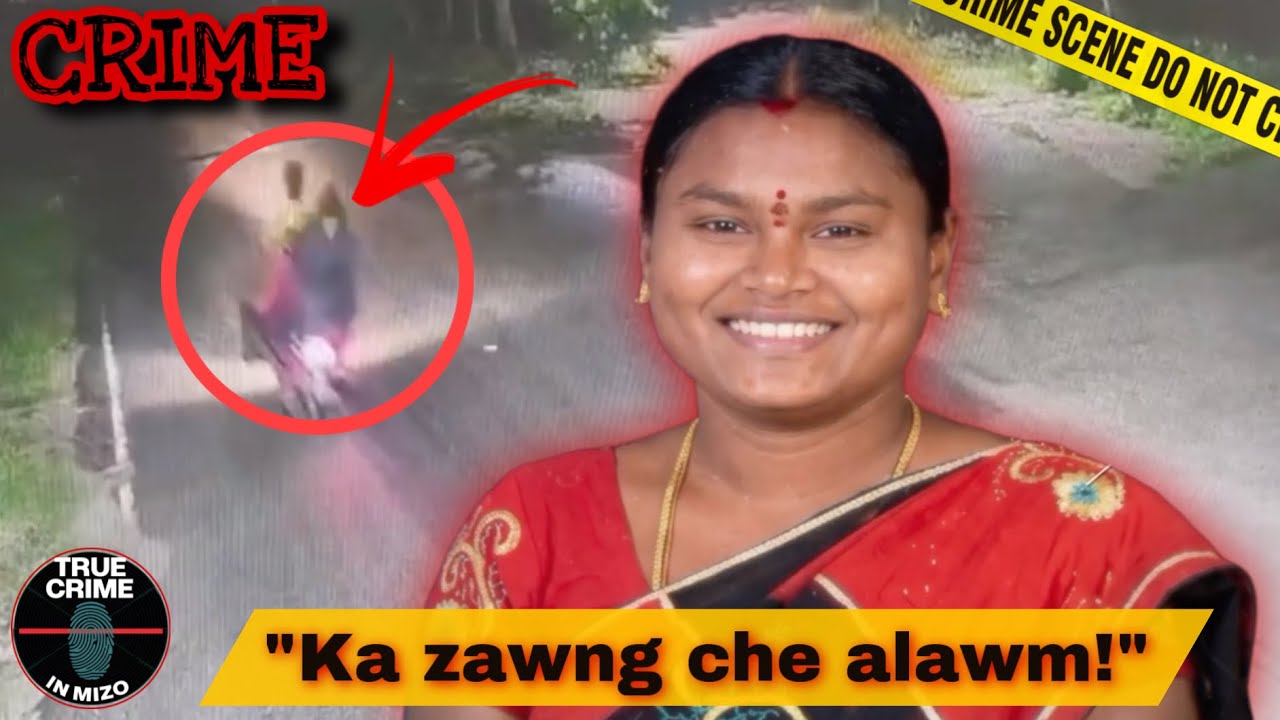 C1024: Ramhnuai ah ruang pakhat alo alh hluah hluah mai! @truecrimeinmizo 