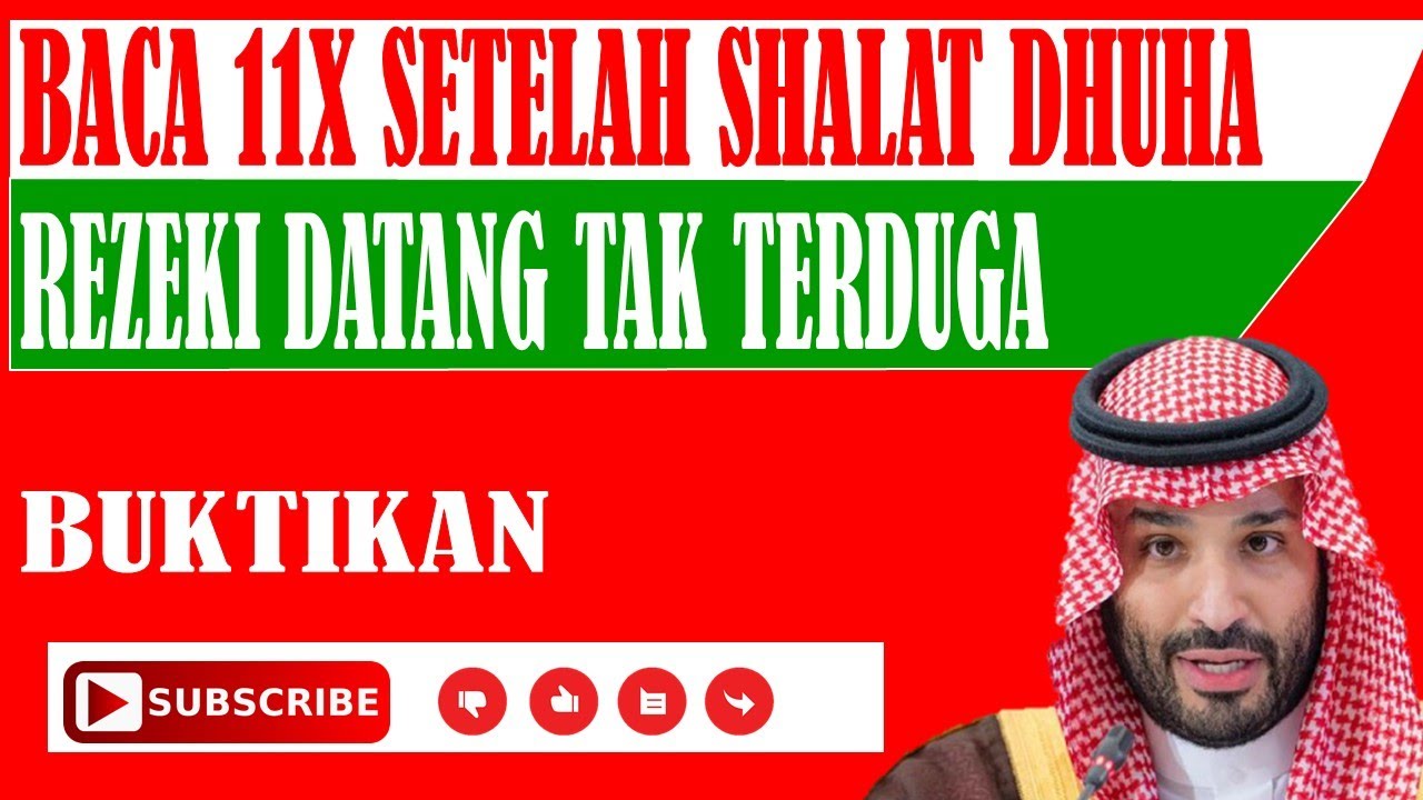 Baca 11x setelah sholat Dhuha rezeki datang tiada terduga 