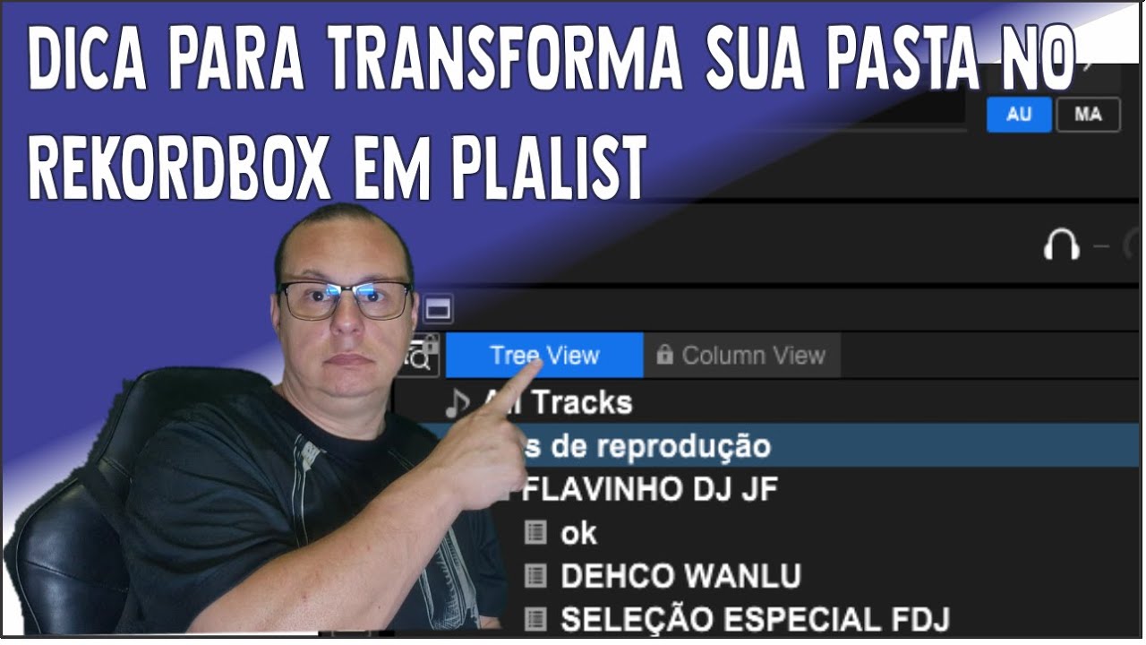 DICA PARA TRANSFORMA SUA PASTA NO REKORDBOX EM PLALIST