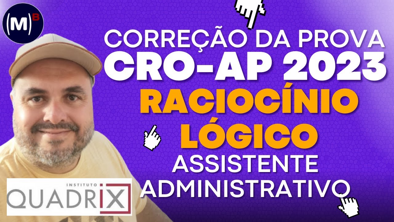 QUADRIX | CRO/AP 2023 | ASSISTENTE ADMINISTRATIVO | PROVA DE RACIOC&Iacute;NIO L&Oacute;GICO