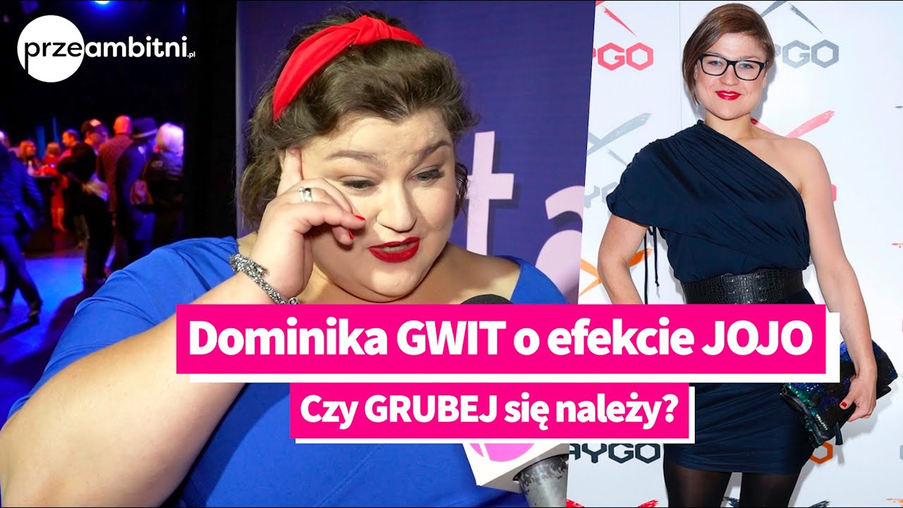 Dominika GWIT o efekcie JOJO i czy GRUBEJ się należy? | przeAmbitni.pl