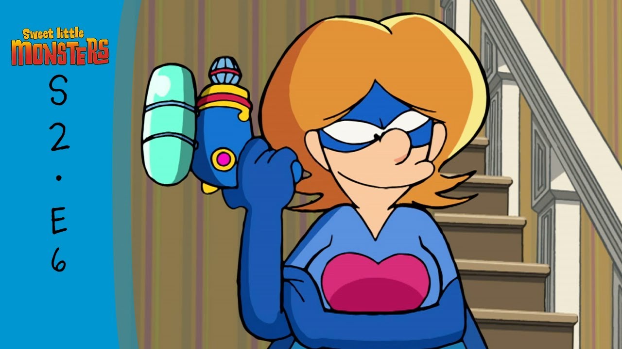 Sweet Little Monsters / Super Mom / Season 2 Episode 6