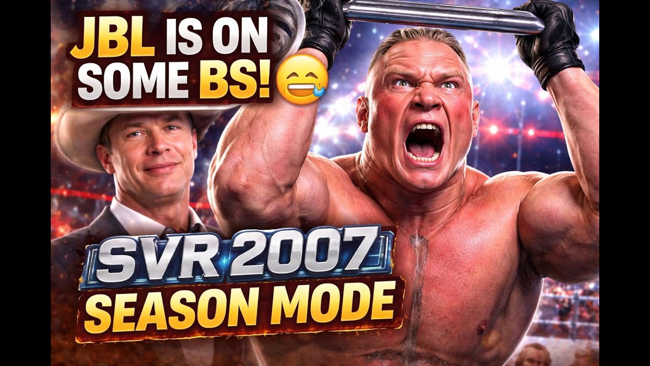 WHY Is JBL Like This?! 😤 | SVR 2007 Brock Lesnar Season Mode Part 7: Road to Royal Rumble