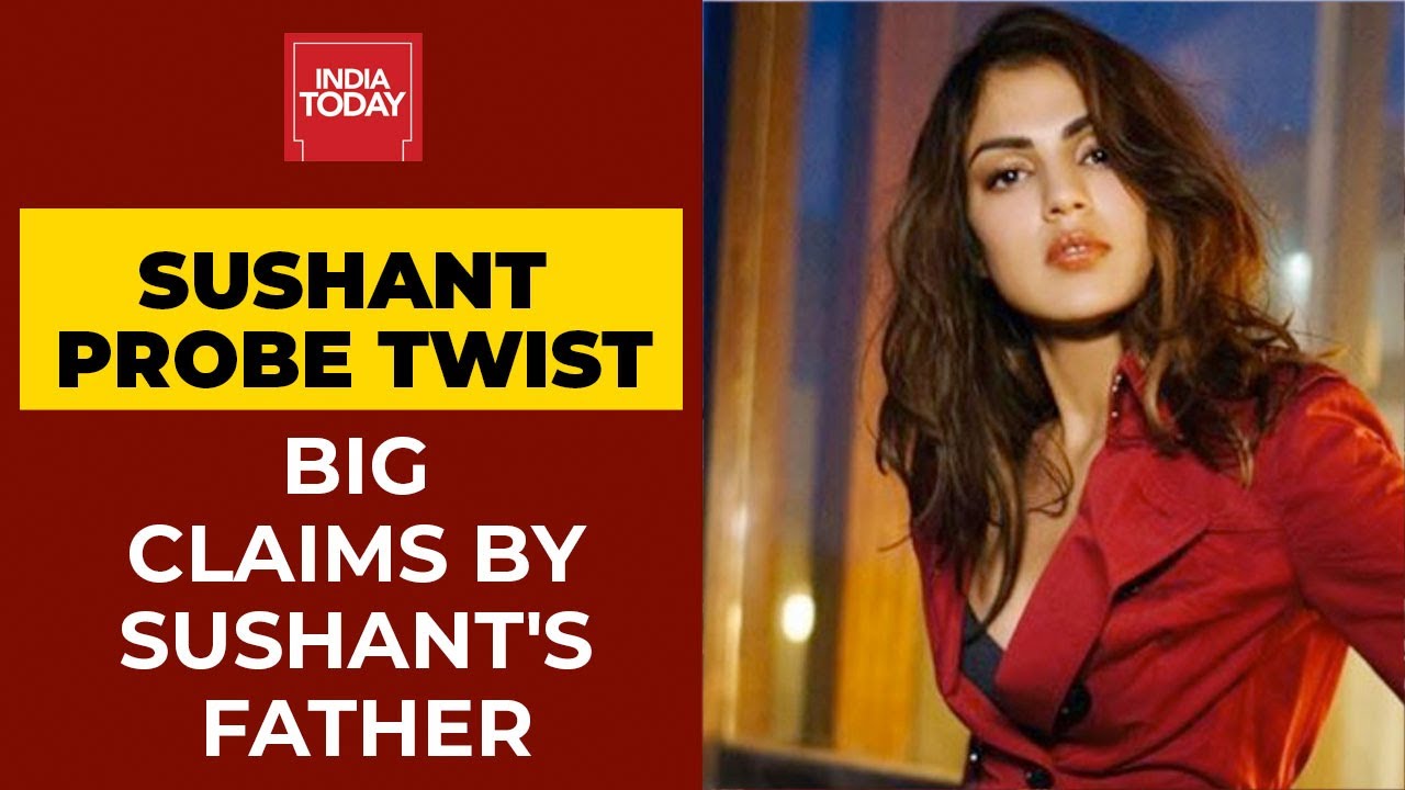 Sushant Death Probe: Rhea Chakraborty Threatened Sushant Singh, Alleges Late Actor's Father In FIR