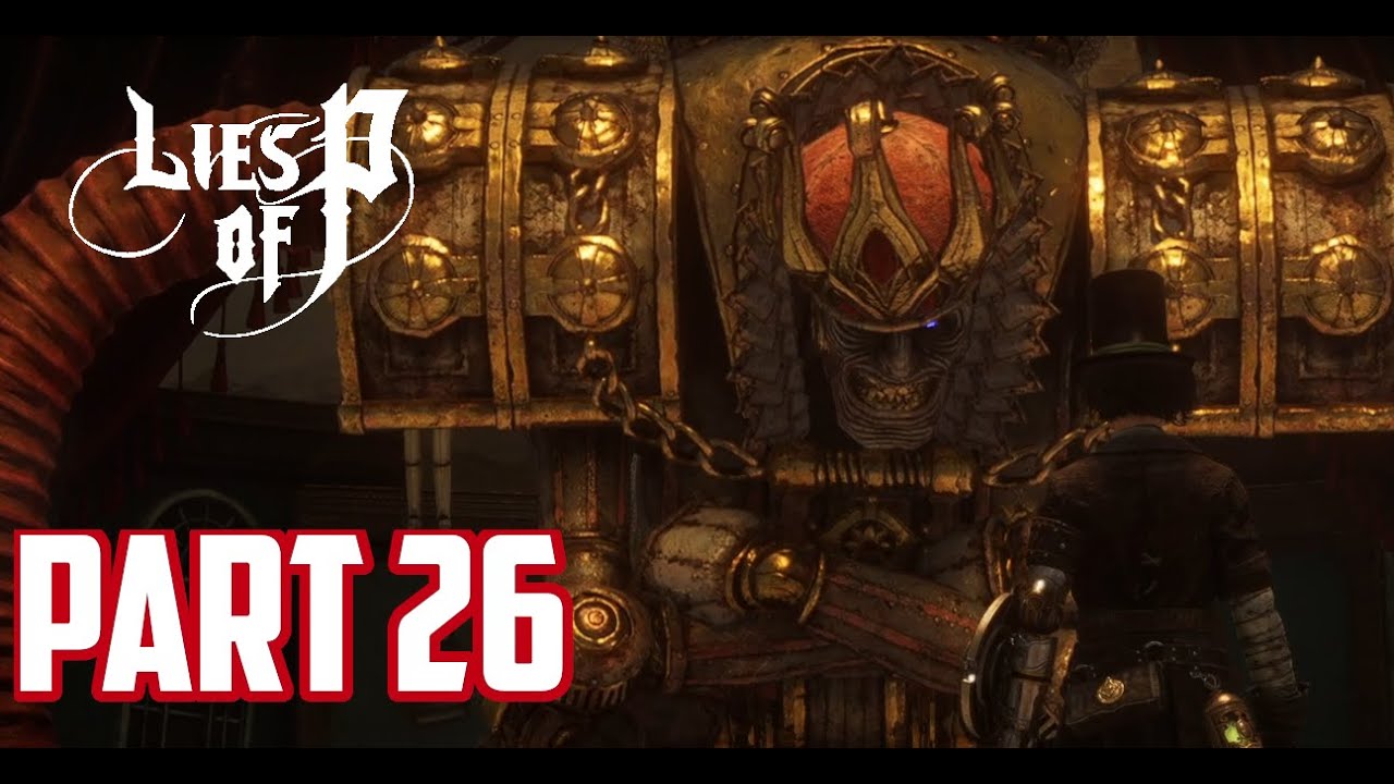 Monster Of The Swamp | Lies Of P | Part 26