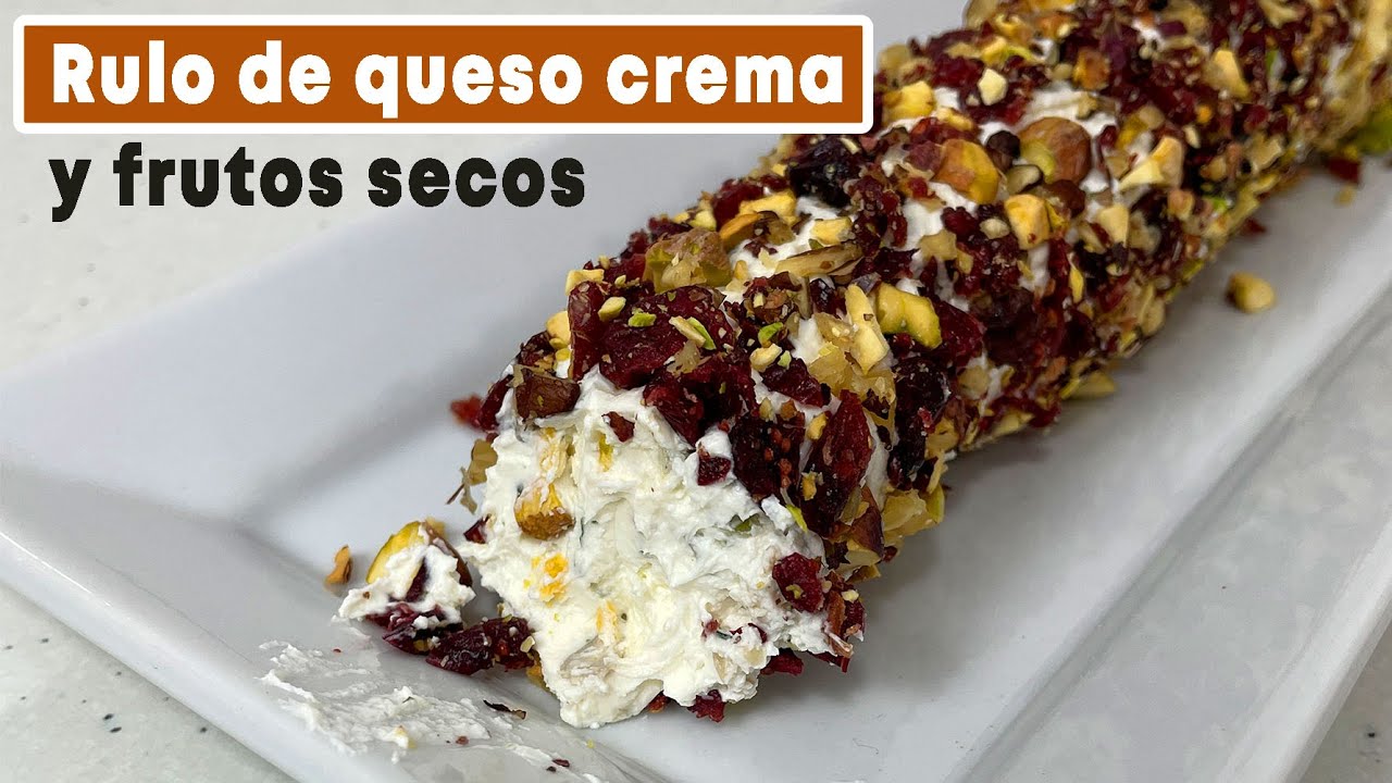 Rulo de Queso Crema con frutos secos. Aperitivo perfecto para DIPEAR