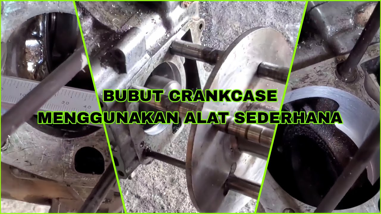 BUBUT CRANKCASE MENGGUNAKAN ALAT SEDERHANA🔧