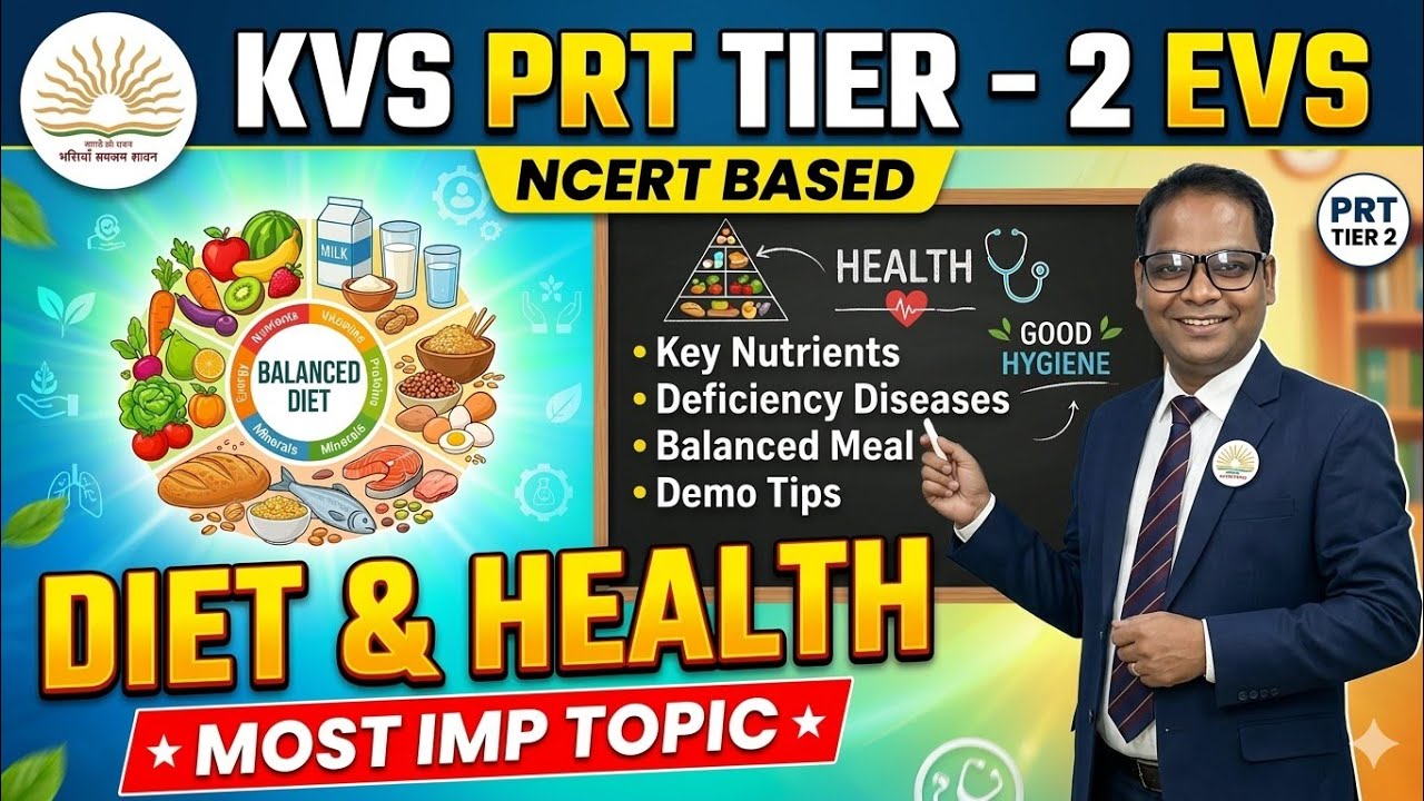 KVS PRT Tier 2 EVS // Diet and Health//