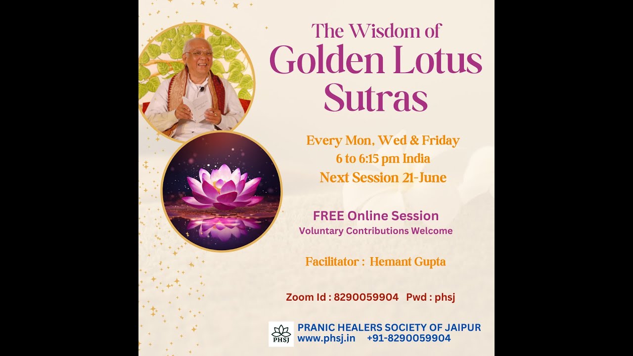 The Wisdom of the Golden Lotus Sutras session 6 21-Jun-24
