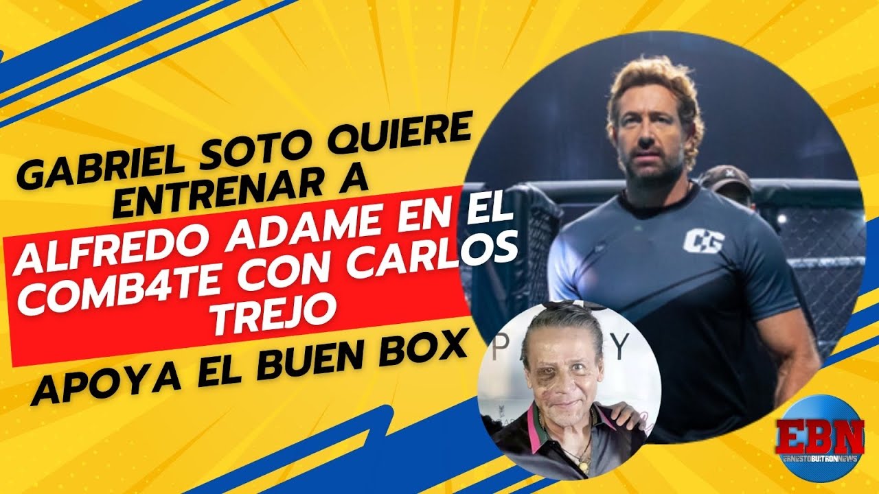 🥊 ¡Gabriel Soto quiere entrenar a ALFREDO ADAME en el COMB4TE con Carlos Trejo! 😯 