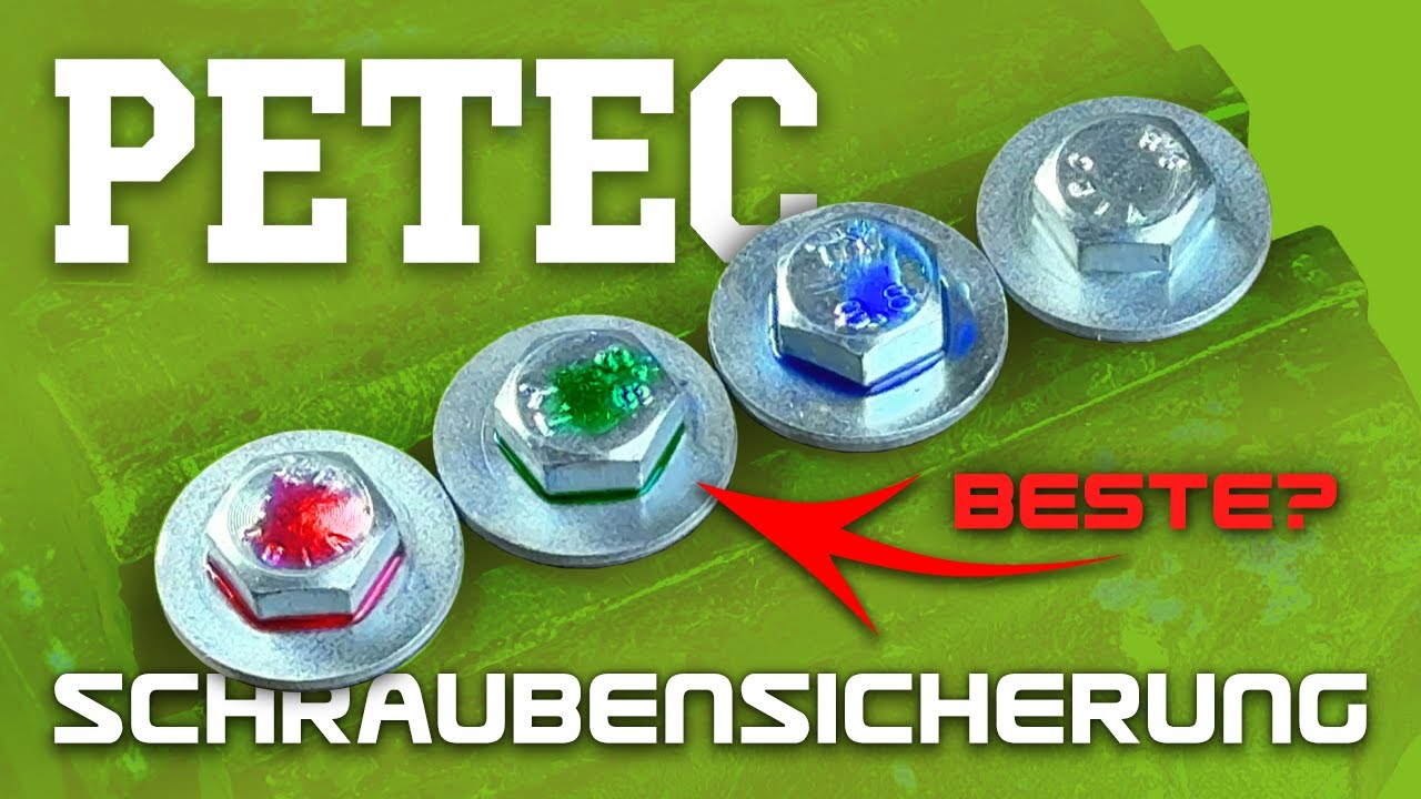PETEC Schraubensicherung IM TEST | Was ist stärker? mittelfest/blau, hochfest/rot od. superfest/grün