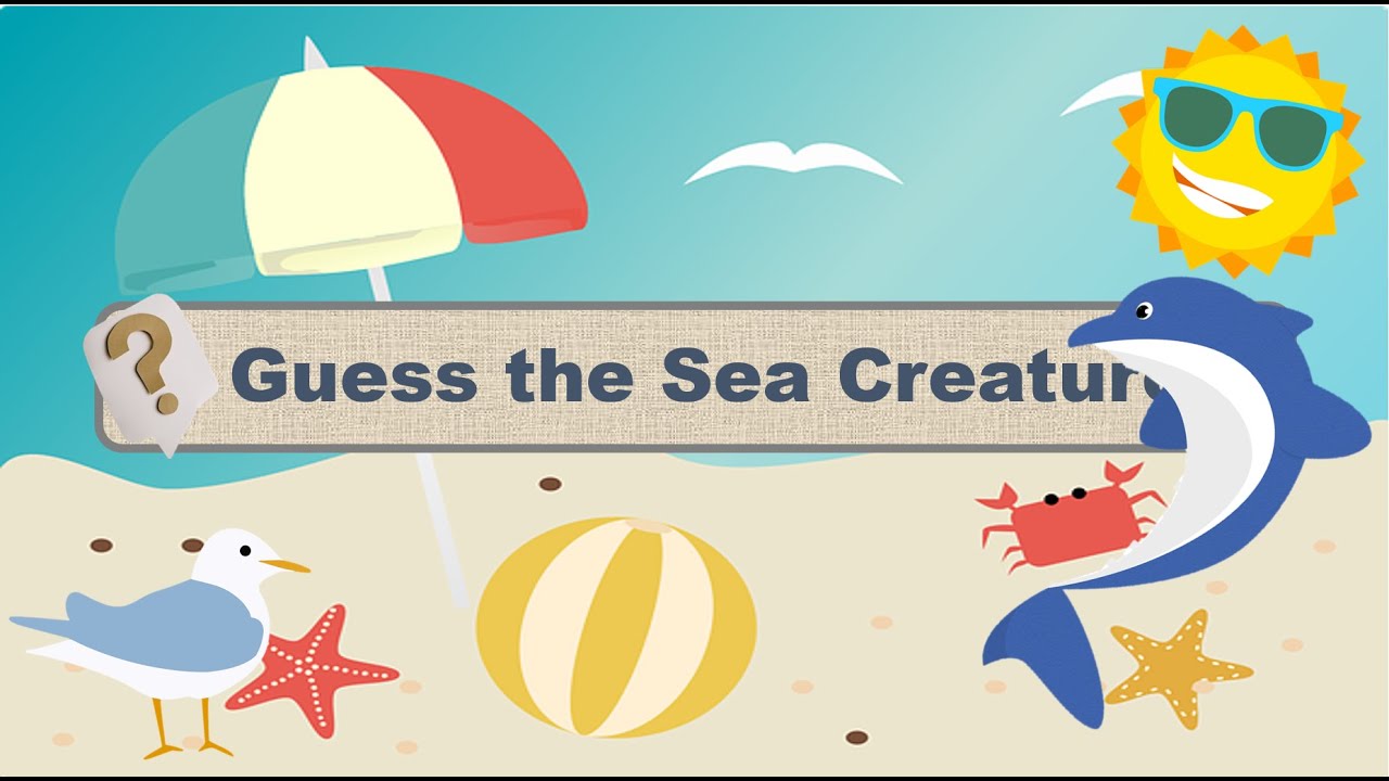 Guess the Sea Creature