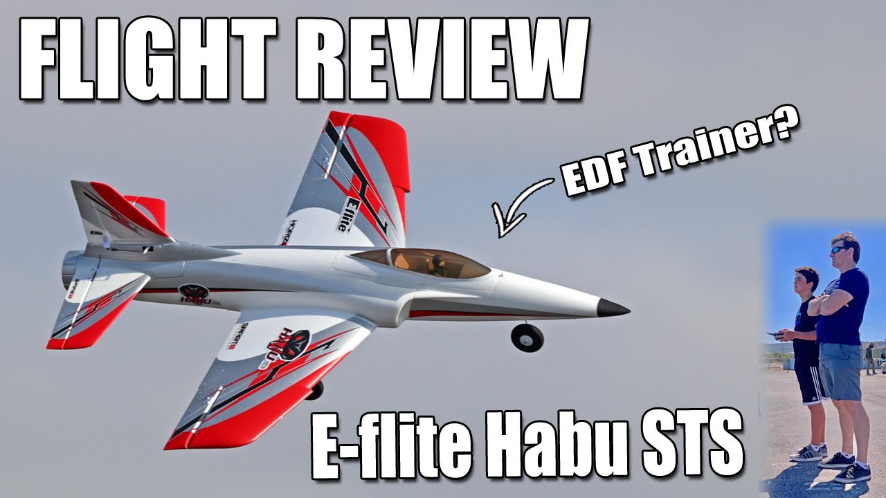С поля боя — Обзор тренировочного полета E-flite Habu STS 70mm EDF Jet RTF Smart Trainer (The RC ...