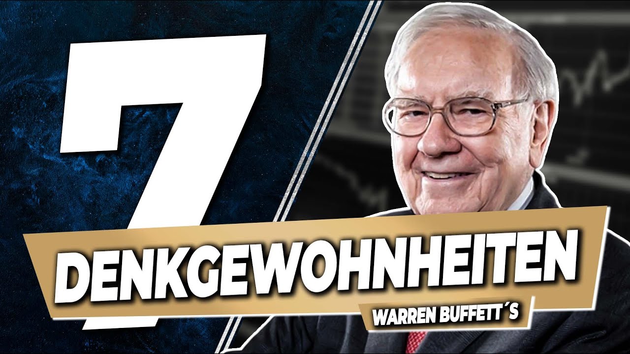Wie denkt ein Milliardär? Warren Buffett´s 7 Denkgewohnheiten | MONEY MONDAY 04