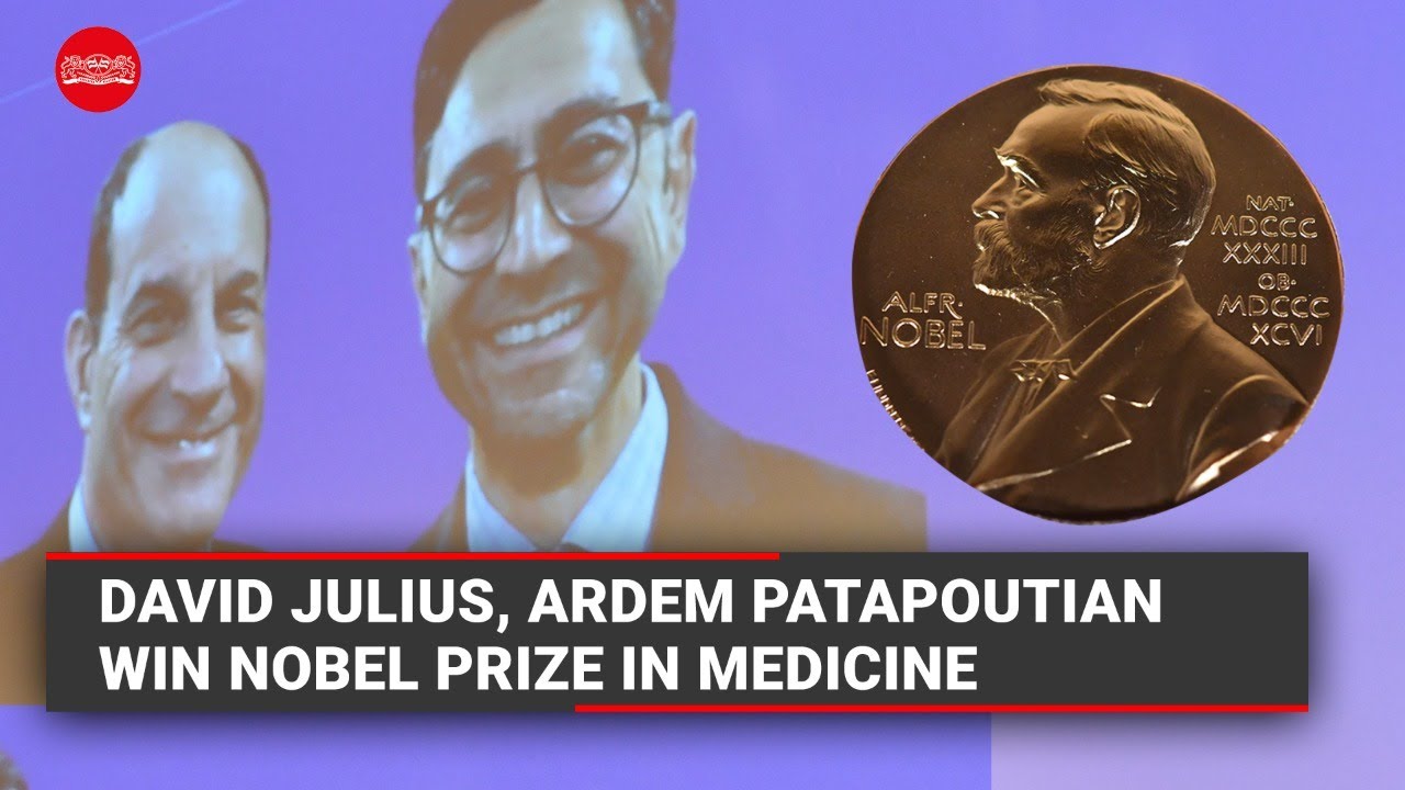 Nobel Medicine Prize: What made US scientists David Julius, Ardem Patapoutian win it