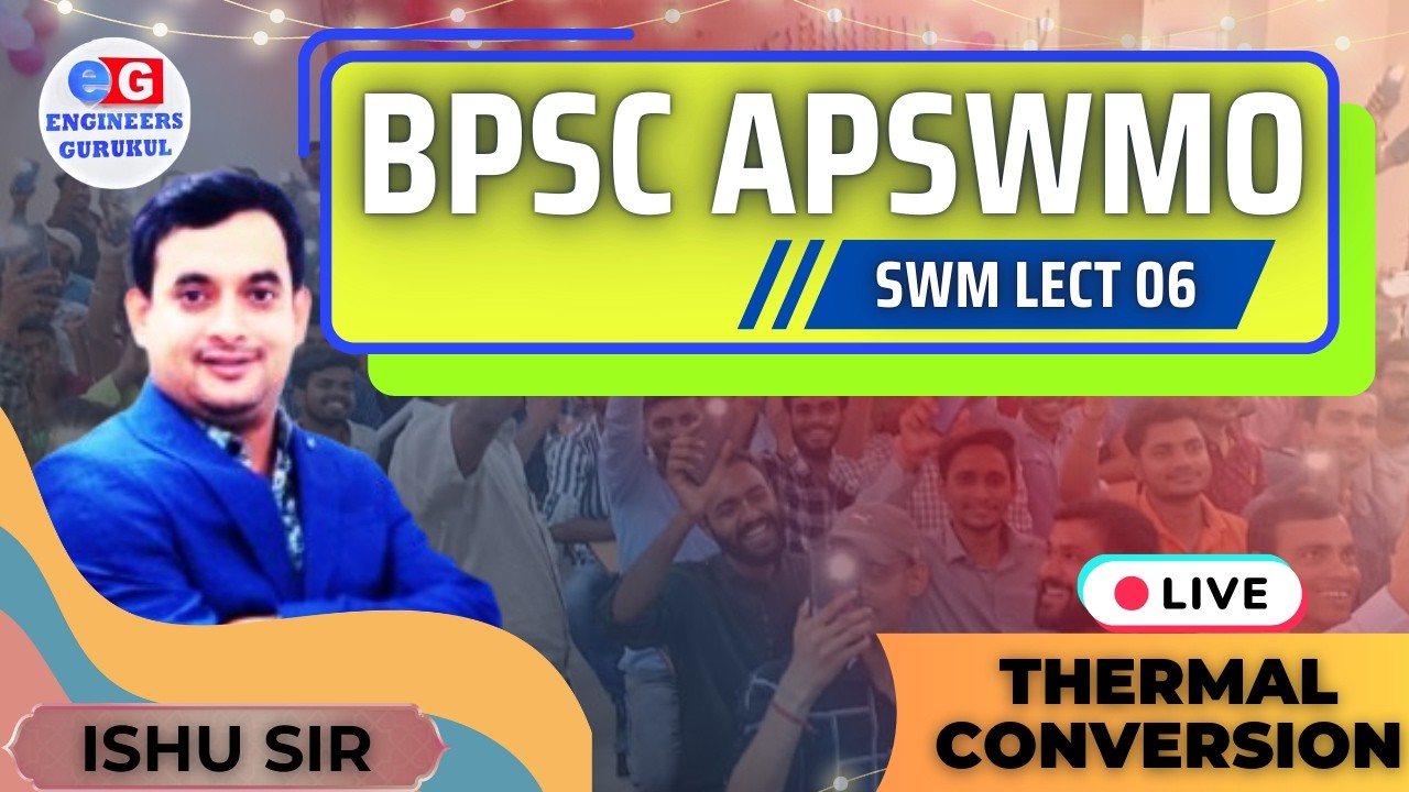✅ DAY 6 | BPSC APSWMO | COLLECTION & PROCESSING OF MSW | Solid Waste Management Basics | #ISHUSIR