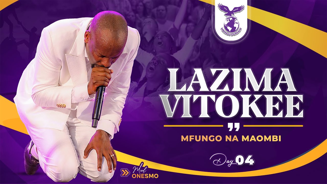 LAZIMA VITOKEE NIVUKE NAVYO - HUZUNI NA UCHUNGU (DAY 04) | MWL ONESMO | 04 DECEMBER 2025.