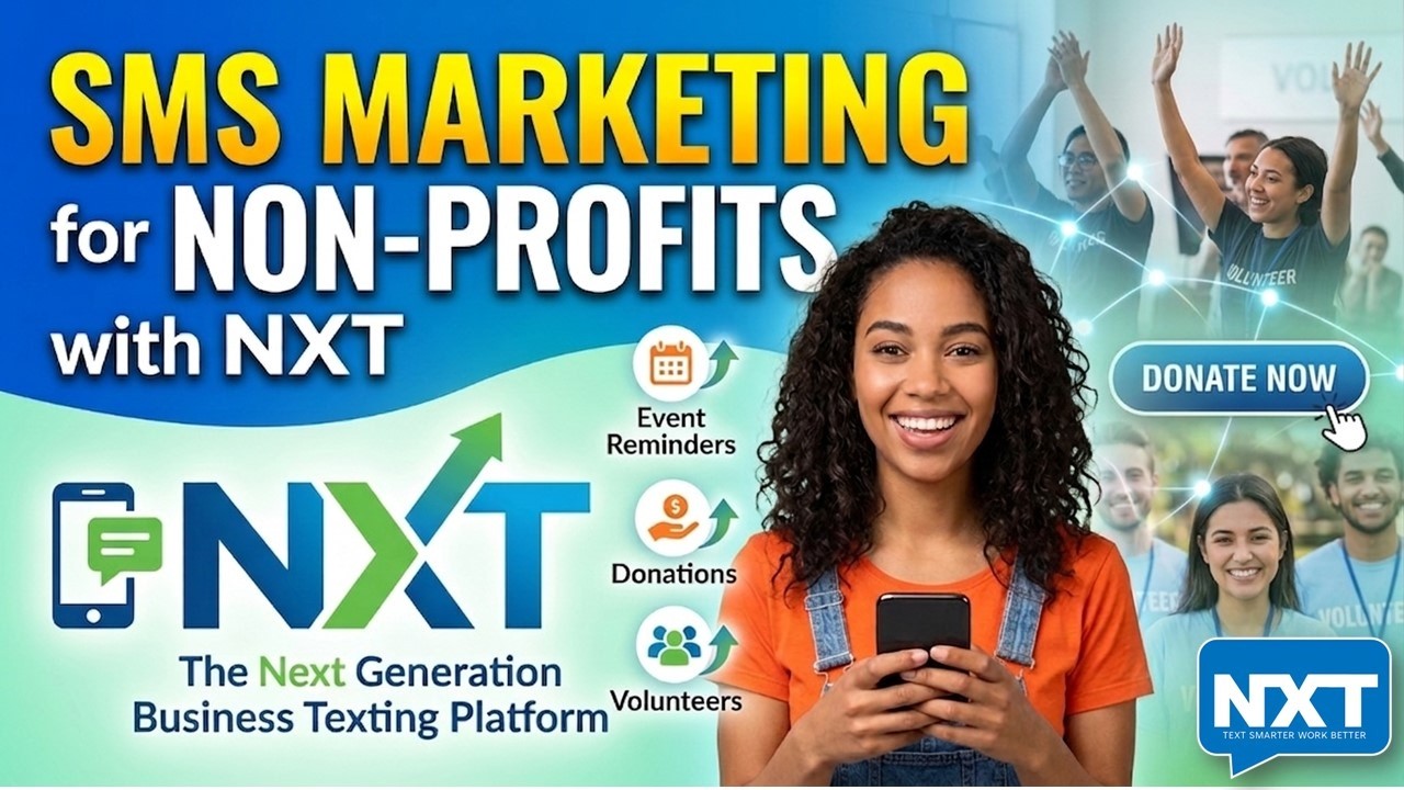 Text Marketing for Nonprofits | Mobilize Volunteers & Increase Donations | SMSNXT