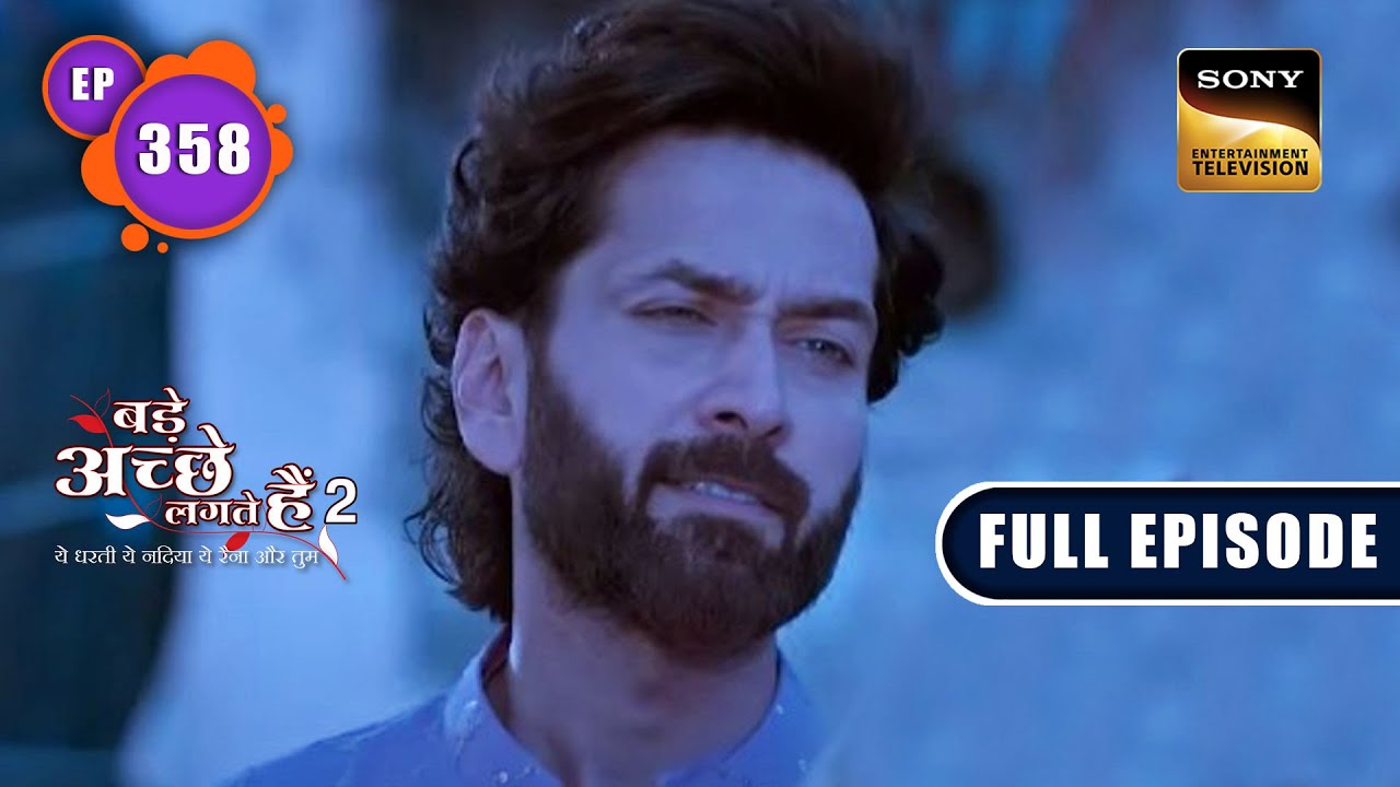 Ram Finds Avani | Bade Achhe Lagte Hain 2 | Ep 358 | Full Episode | 11 Jan 2023