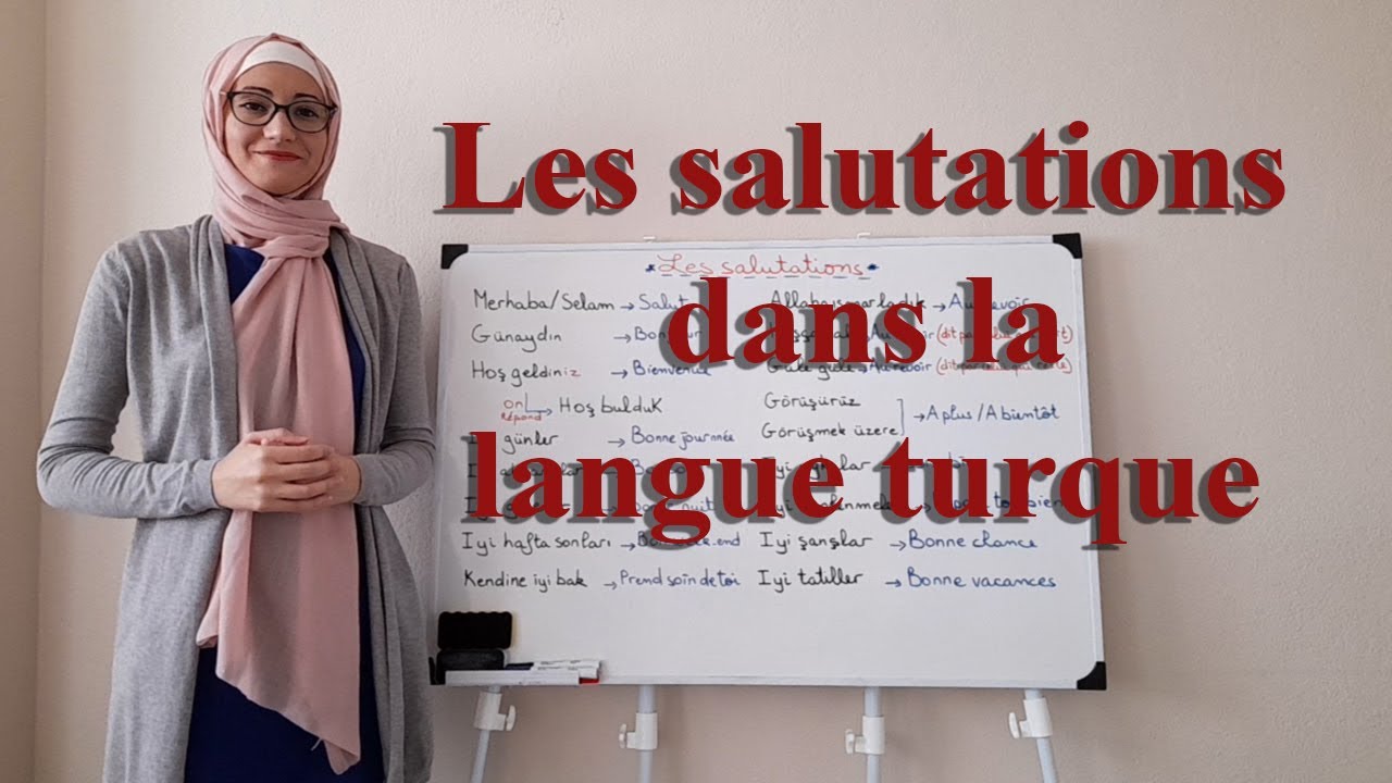 Leçon N07: Les salutations dans la langue turque !!! ***Apprendre le turc ***
