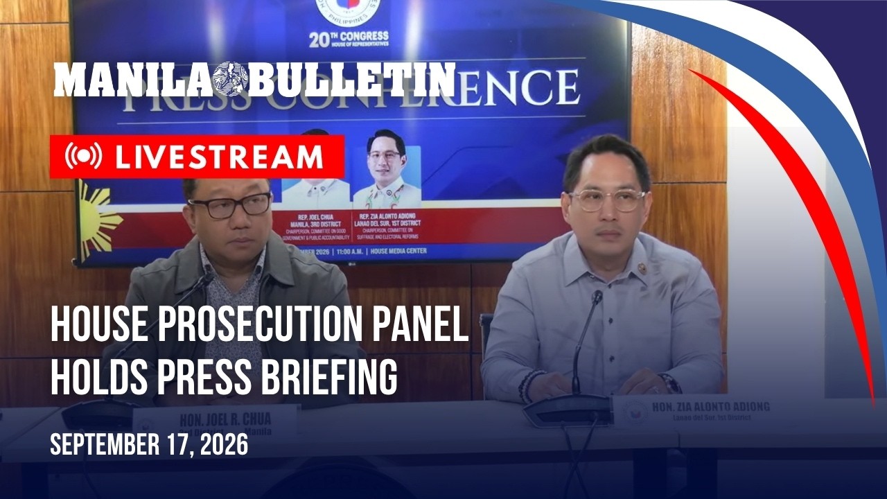 LIVE: House prosecution panel holds press briefing | Sept. 17